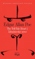 The Tell-Tale Heart. Zdradzieckie serce - Poe Edgar Allan