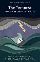 The Tempest. Wordsworth Classics Shakespeare William