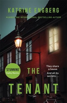 The Tenant: the twisty and gripping internationally bestselling crime thriller - Engberg Katrine