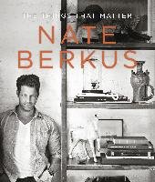 The Things That Matter - Berkus Nate
