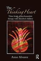 The Thinking Heart Alvarez Anne