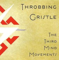 The Third Mind Movements Throbbing Gristle