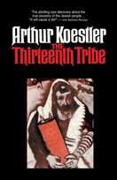 The Thirteenth Tribe A KOESTLER