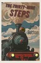 The Thirty-Nine Steps. Wordsworth Classics John Buchan
