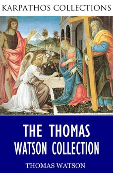 The Thomas Watson Collection - Thomas Watson