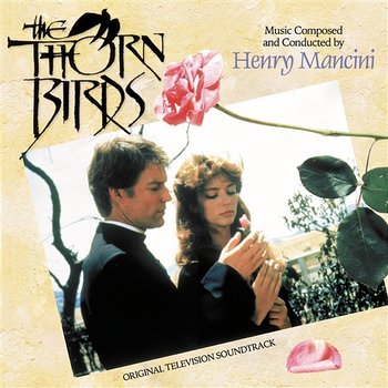 The Thorn Birds - Henry Mancini