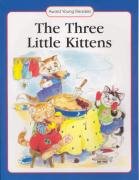 The Three Little Kittens: A Traditional Story with Simple Text and Large Type. for Age - Award Anna