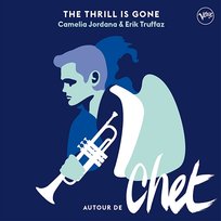 The Thrill Is Gone Camélia Jordana, Erik Truffaz