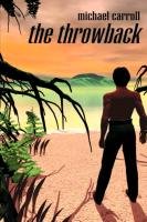 The Throwback - Carroll Michael