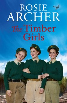 The Timber Girls - Rosie Archer