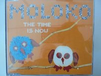 The time is now Moloko