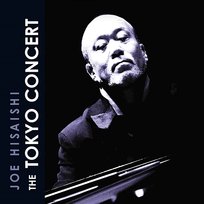 The Tokyo Concert Joe Hisaishi