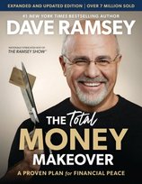 The Total Money Makeover Updated and Expanded Dave Ramsey