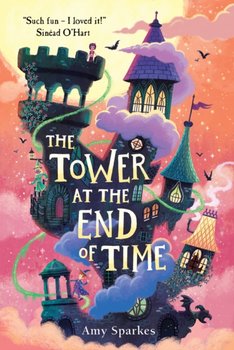 The Tower at the End of Time - Sparkes Amy