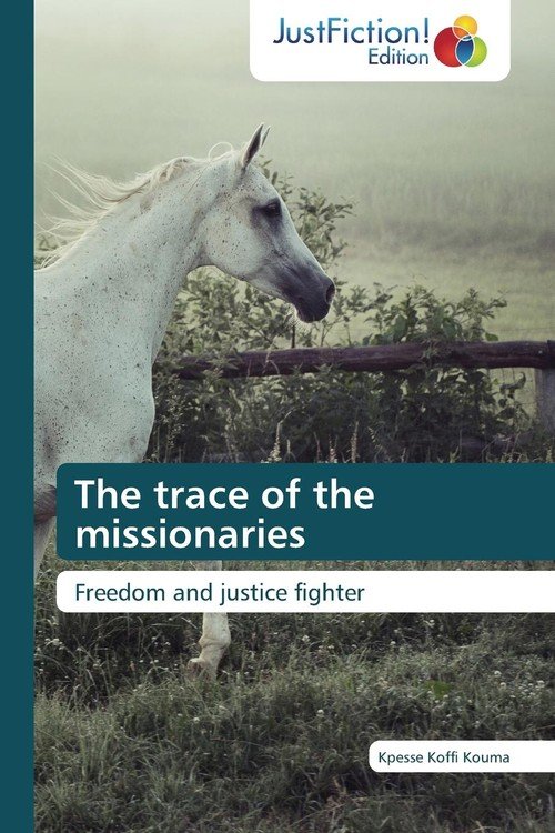 The Trace Of The Missionaries - Koffi Kouma Kpesse | Książka W Empik