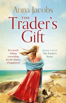 The Traders Gift - Anna Jacobs