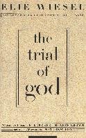 The Trial of God - Wiesel Elie
