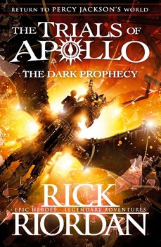 The Trials of Apolle - The Dark Prophecy - Riordan Rick
