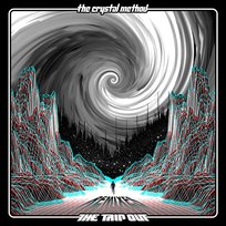 The Trip Out The Crystal Method