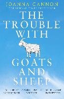 The Trouble With Goats And Sheep - Cannon Joanna