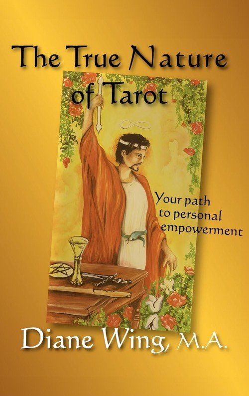 The True Nature of Tarot - Diane Wing | Książka w Empik