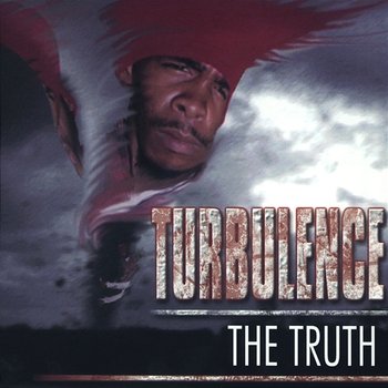 The Truth - Turbulence