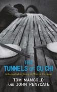 The Tunnels of Cu Chi - Mangold Tom