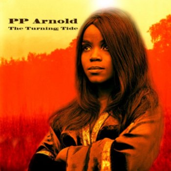 The Turning Tide - P. P. Arnold