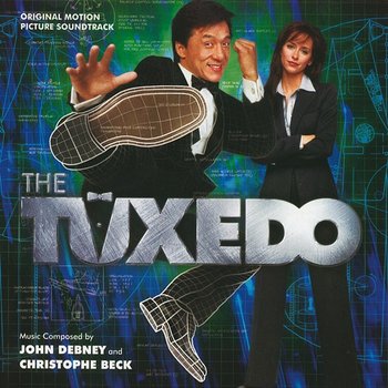 The Tuxedo - John Debney, Christophe Beck