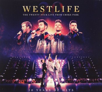 The Twenty Tour Live From Croke Park - Westlife