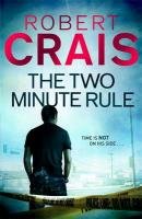 The Two Minute Rule - Crais Robert