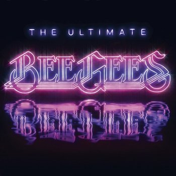 The Ultimate Bee Gees - Bee Gees