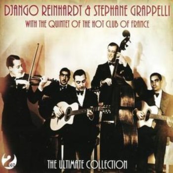 The Ultimate Collection - Reinhardt Django, Grappelli Stephane