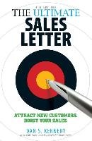 The Ultimate Sales Letter, 4th Edition - Kennedy Dan S.
