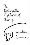 The Unbearable Lightness of Being Kundera Milan