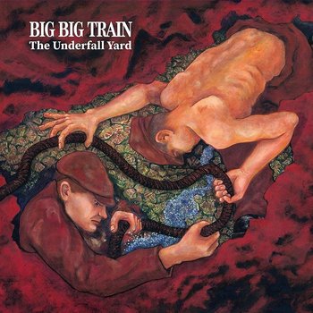 The Underfall Yard (Remixed And Remastered) - Big Big Train