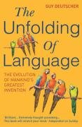 The Unfolding of Language Deutscher Guy