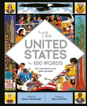 The United States in 100 Words - Dickmann Nancy