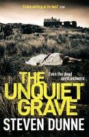 The Unquiet Grave Dunne Steven
