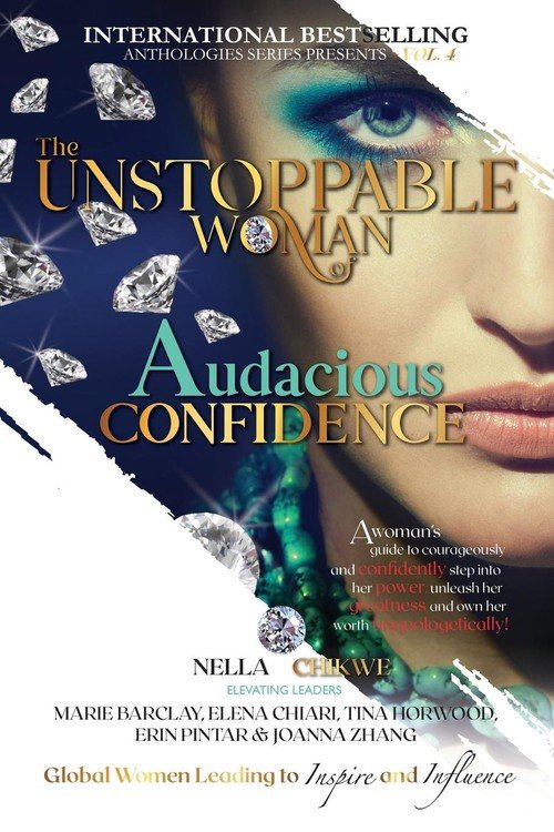 The Unstoppable Woman Of Audacious Confidence - Chikwe Nella | Książka ...