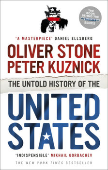 The Untold History of the United States - Oliver Stone