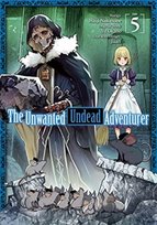 The Unwanted Undead Adventurer (Manga). Volume 5 Yu Okano