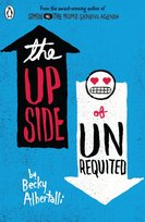 The Upside of Unrequited Albertalli Becky