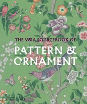 The V&A Sourcebook of Pattern and Ornament Opracowanie zbiorowe