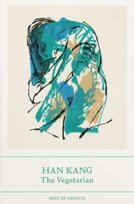 The Vegetarian. A Novel Kang Han