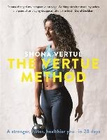 The Vertue Method: A Stronger, Fitter, Healthier You - In 28 Days - Vertue Shona