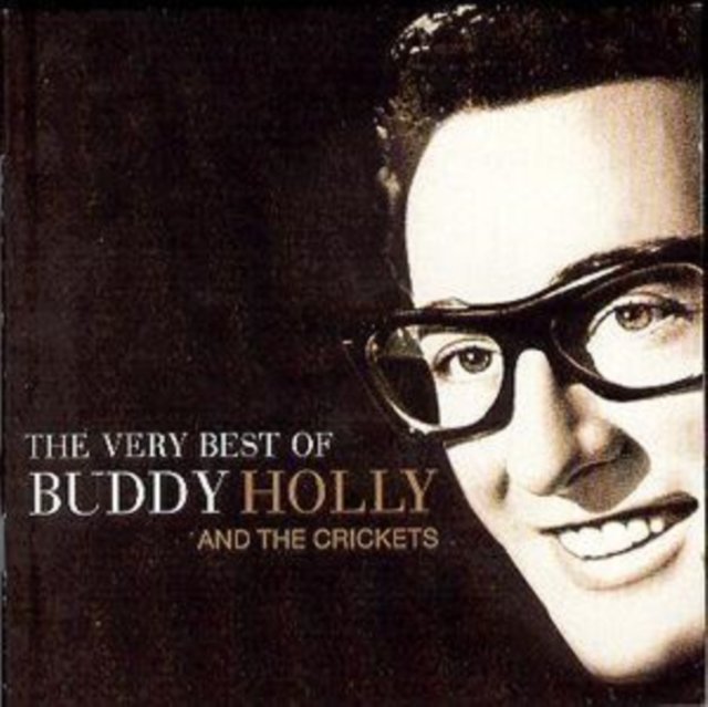 The Very Best Of Buddy Holly & The Crickets - Buddy Holly And The ...