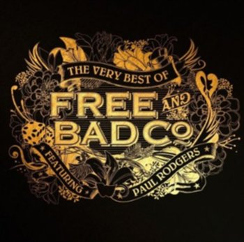 The Very Best of Free and Bad Company Featuring Paul Rodgers - Free, Bad Company, Rodgers Paul