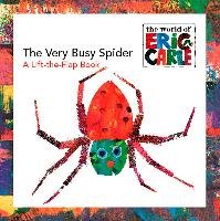 The Very Busy Spider: A Lift-The-Flap Book - Carle Eric