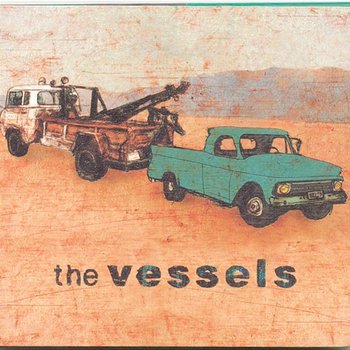 The Vessels - The Vessels